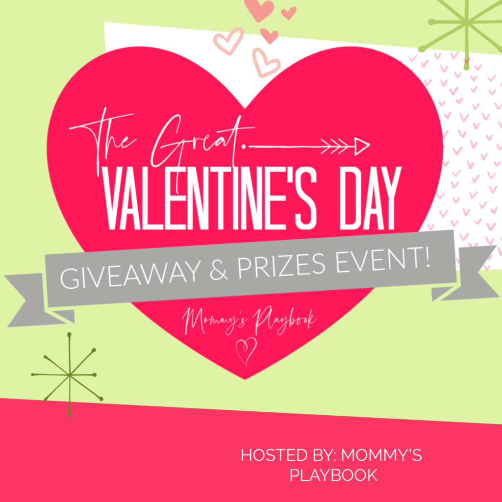 Enter to Win teh Great Valentine's Day Giveaway & Prizes Event at Mommy's Playbook
